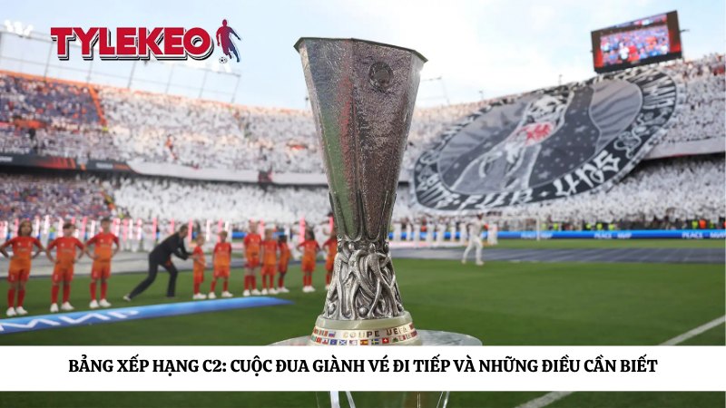 bảng xếp hạng c2