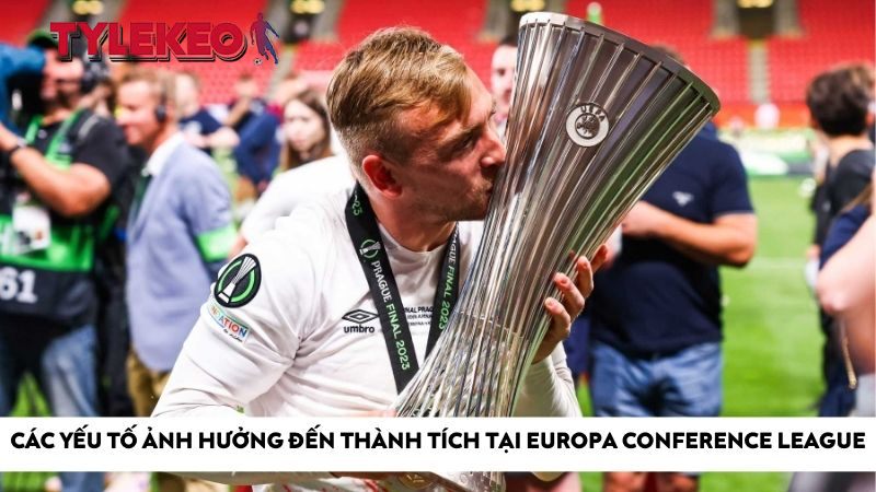 Các yếu tố ảnh hưởng đến thành tích tại Europa Conference League