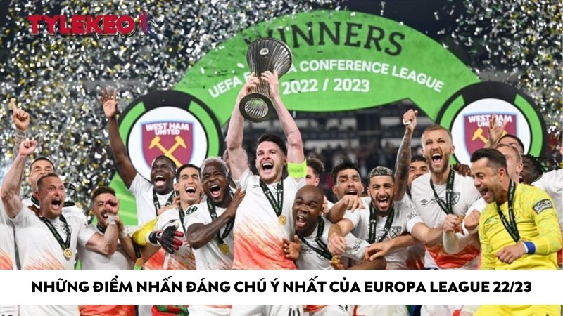 Những điểm nhấn đáng chú ý nhất của Europa League 22/23